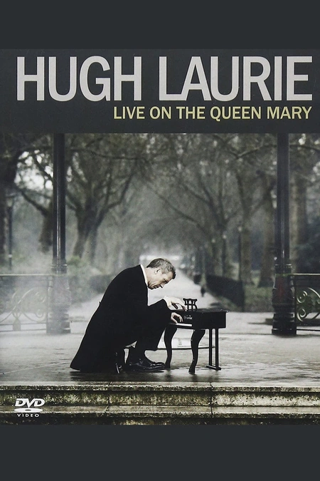 Hugh Laurie: Live On The Queen Mary海报