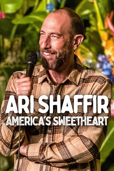 Ari Shaffir: America's Sweetheart海报