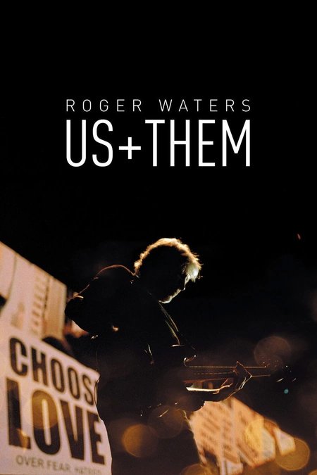 罗杰·沃特斯：我们+他们 Roger Waters: Us +海报